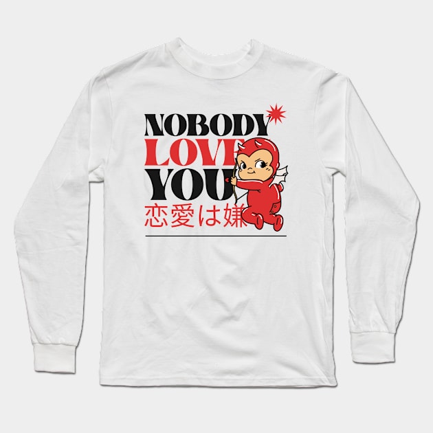 Nobody Loves You, Evil Cupid - No Love Long Sleeve T-Shirt by Tip Top Tee's